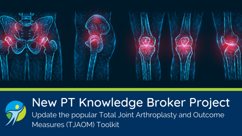 Total Joint Arthroplasty and Outcome Measures (TJAOM) Toolkit